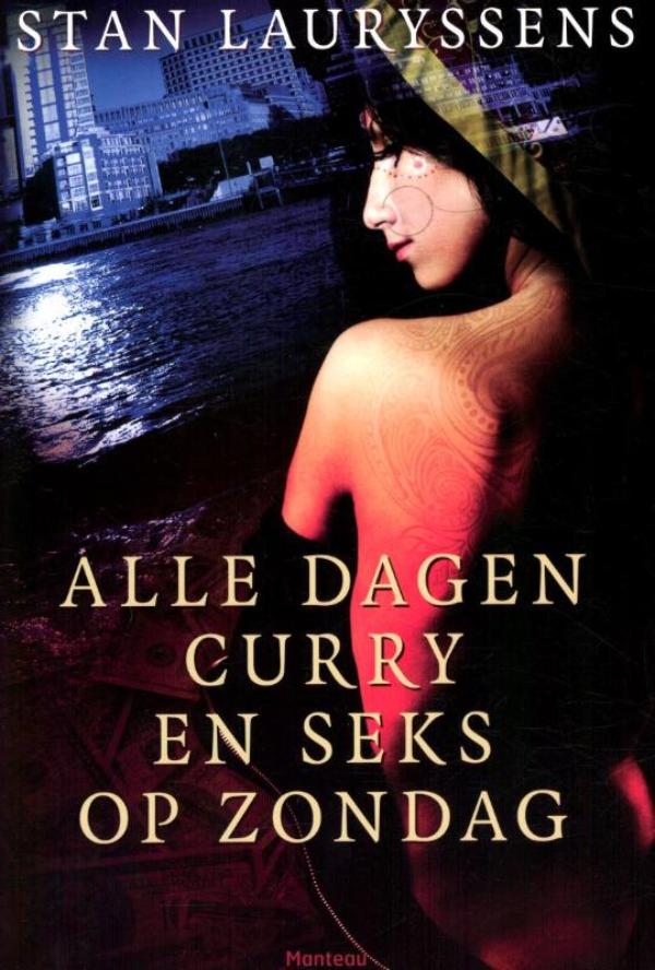 Omslag van Alle dagen curry en seks op zondag