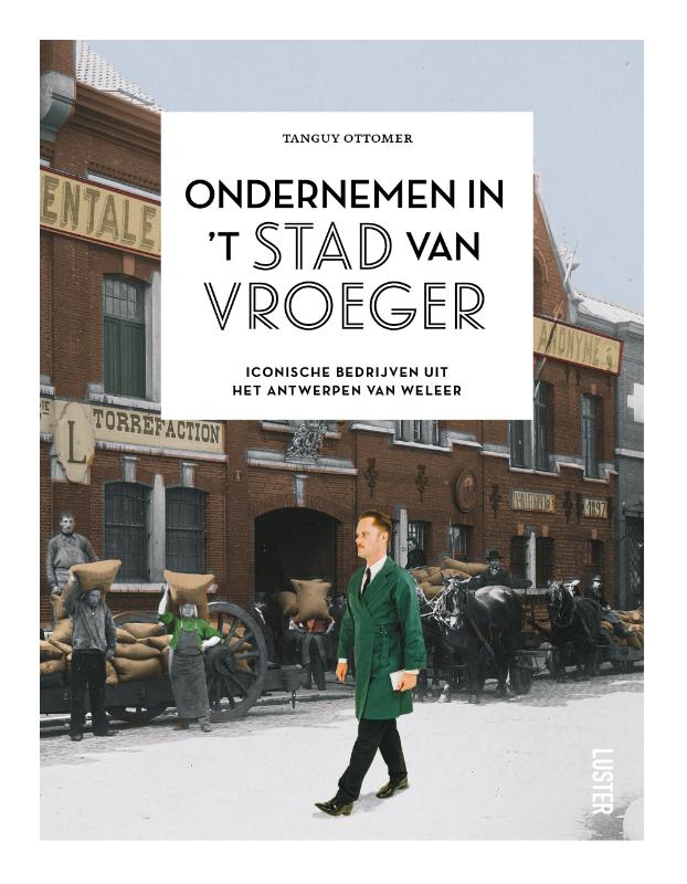 Omslag van Ondernemen in 't stad van vroeger