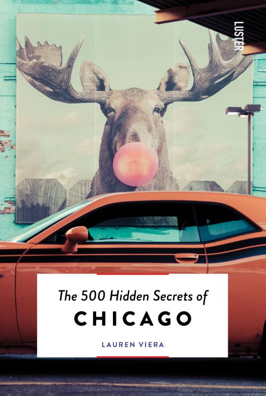 Omslag van The 500 hidden secrets of Chicago