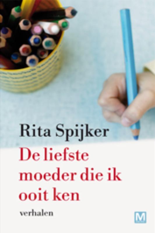 Omslag van De liefste moeder die ik ooit ken