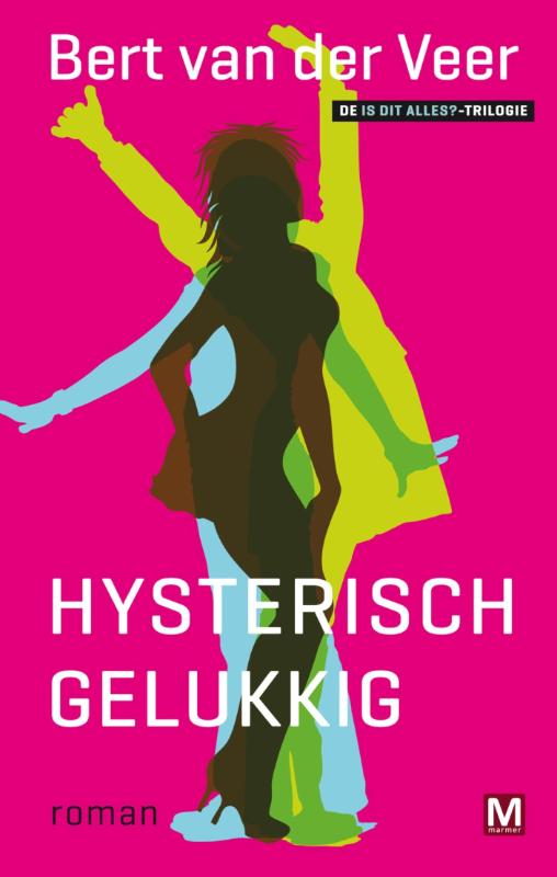 Omslag van Hysterisch gelukkig