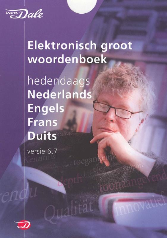 Omslag van Van Dale elektronisch groot woordenboek hedendaags Nederlands, Engels, Frans, Duits versie 6.7