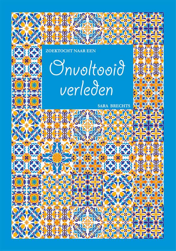 Omslag van Zoektocht naar een onvoltooid verleden