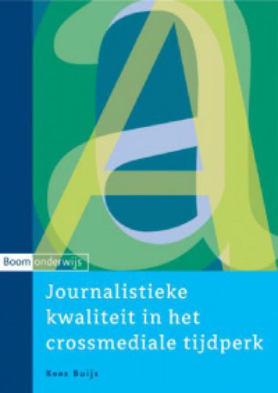 Omslag van Journalistieke kwaliteit in het crossmediale tijdperk