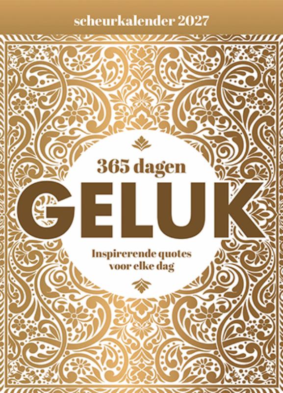 Omslag van Scheurkalender 2027 365 dagen geluk