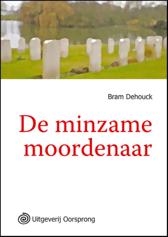 Omslag van De minzame moordenaar