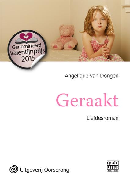 Omslag van Geraakt - grote letter uitgave