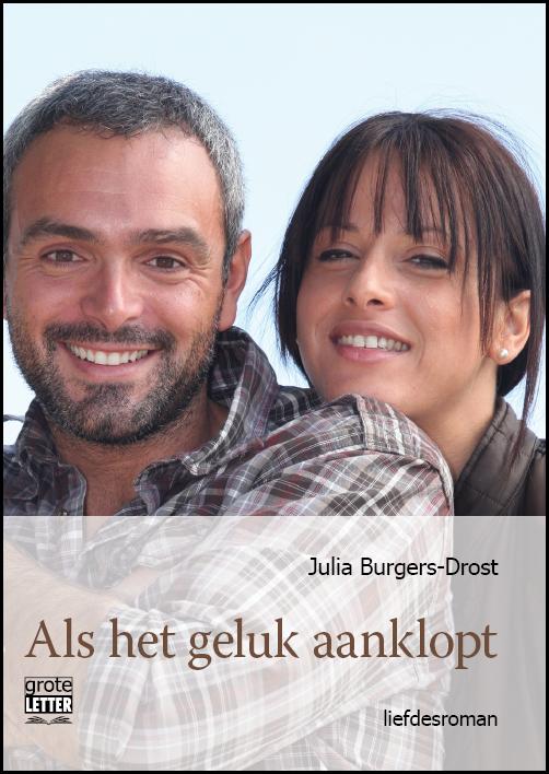 Omslag van Als het geluk aanklopt - grote letter uitgave
