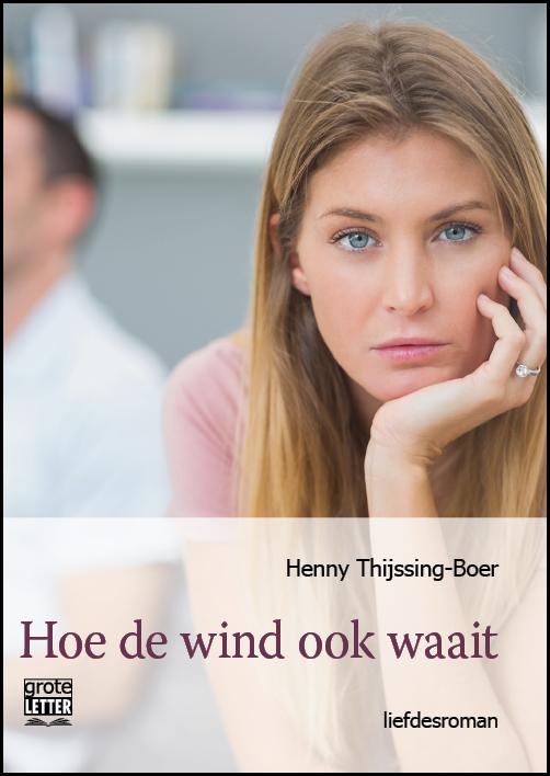 Omslag van Hoe de wind ook waait