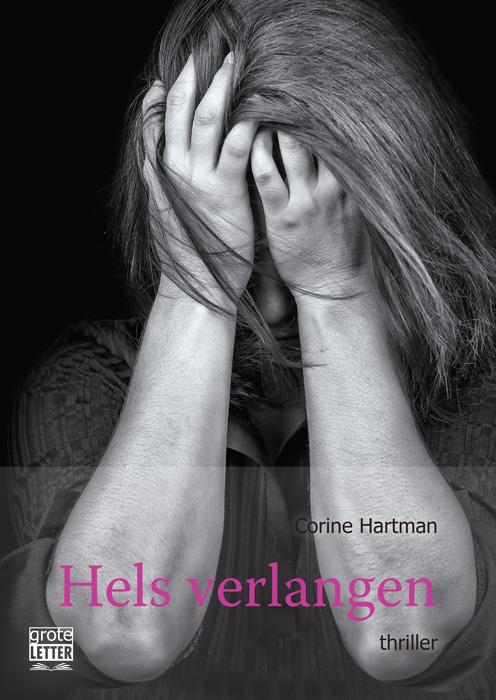 Omslag van Hels verlangen - grote letter uitgave