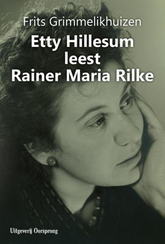 Omslag van Etty Hillesum leest Rainer Maria Rilke
