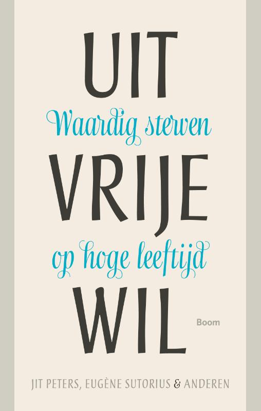 Omslag van Uit vrije wil