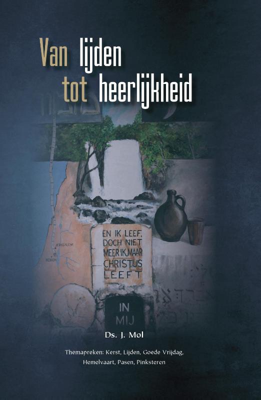 Omslag van Van lijden tot heerlijkheid