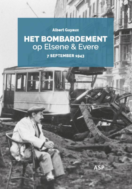Omslag van Het bombardement op Elsene & Elvere