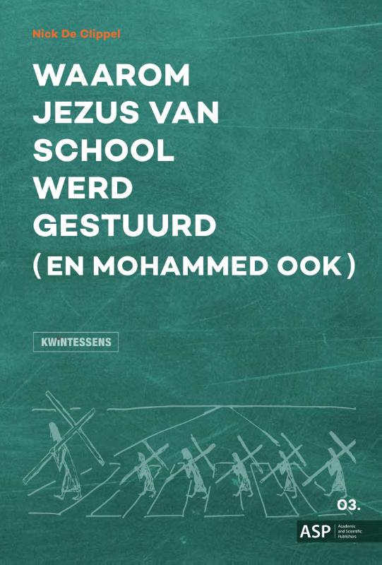 Omslag van Waarom Jezus van school werd gestuurd (en Mohammed ook)