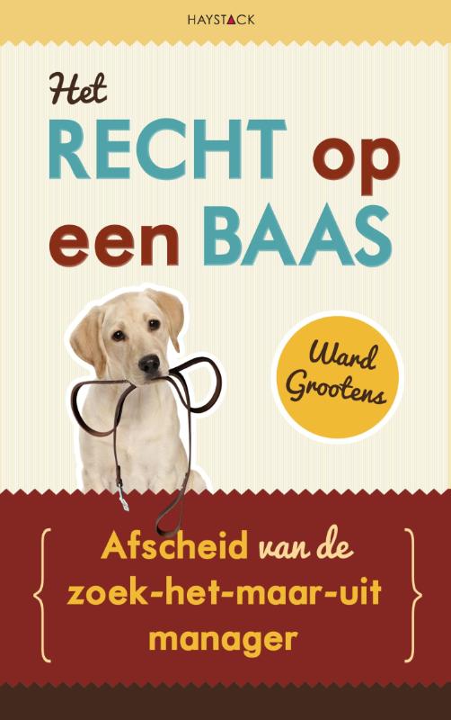 Omslag van Het recht op een baas