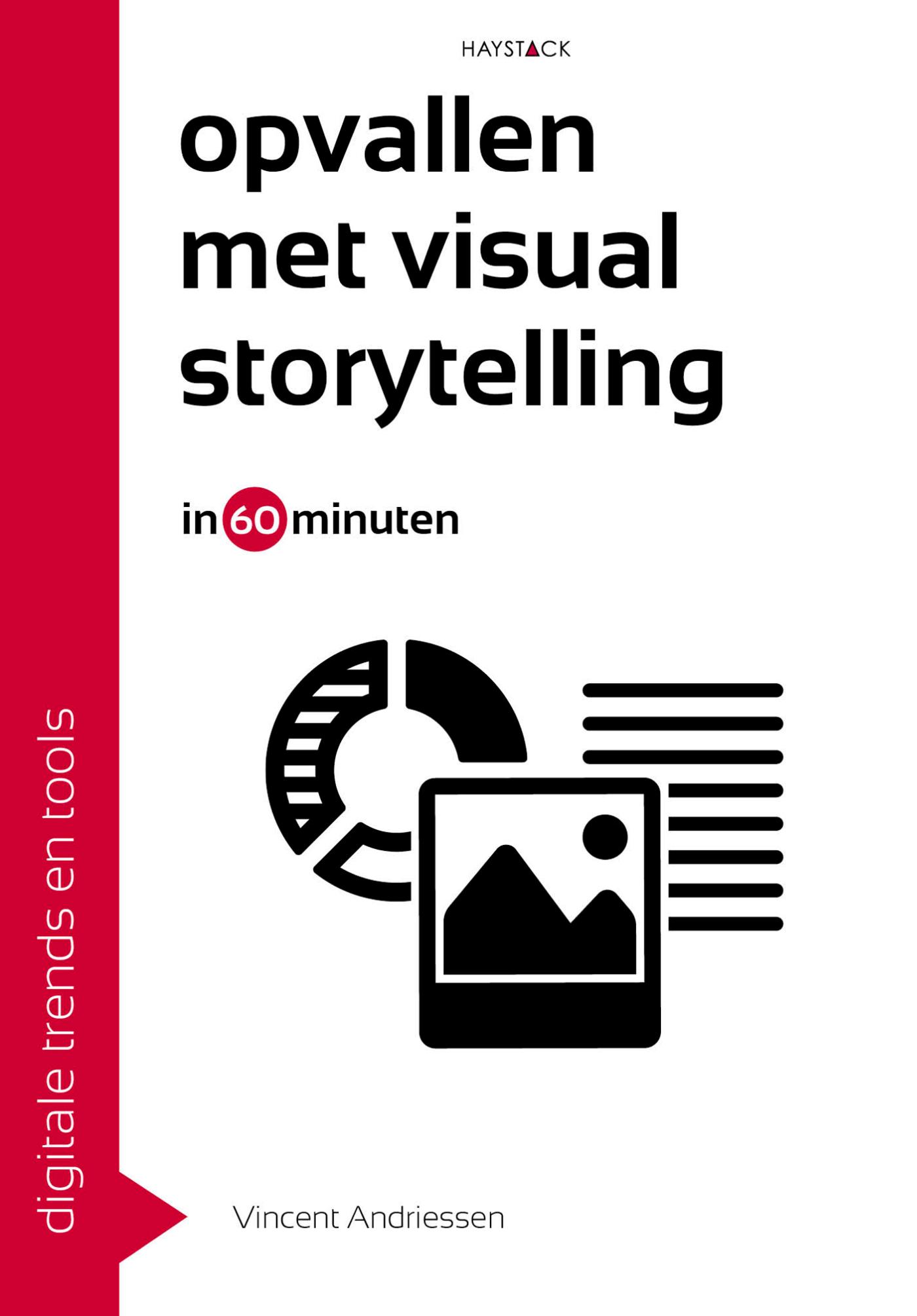 Omslag van Opvallen met visual storytelling in 60 minuten