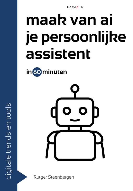 Omslag van Maak van AI je persoonlijke assistent in 60 minuten