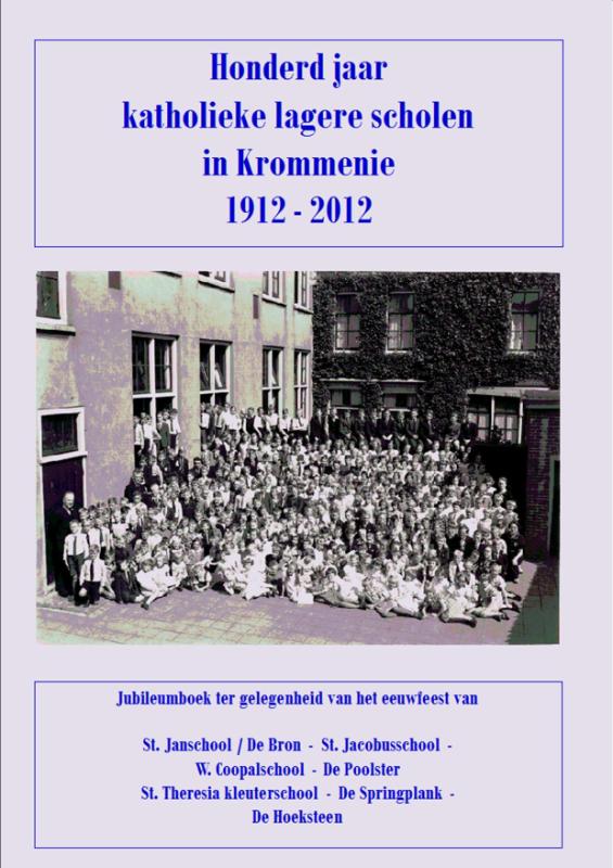 Omslag van Honderd jaar katholieke lagere scholen in Krommenie 1912-2012