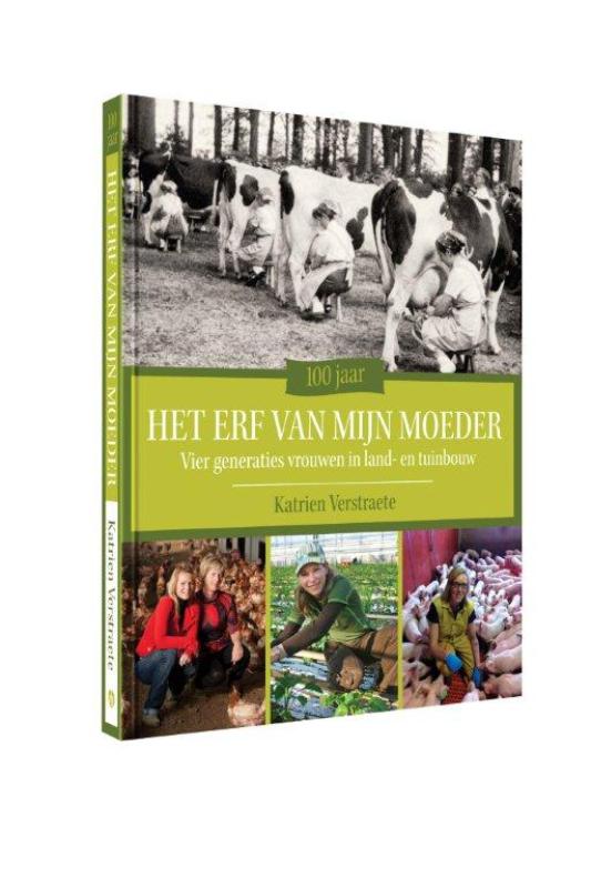 Omslag van 100 jaar het erf van mijn moeder