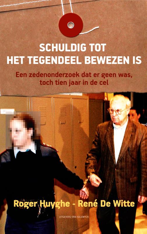 Omslag van Schuldig tot het tegendeel bewezen is