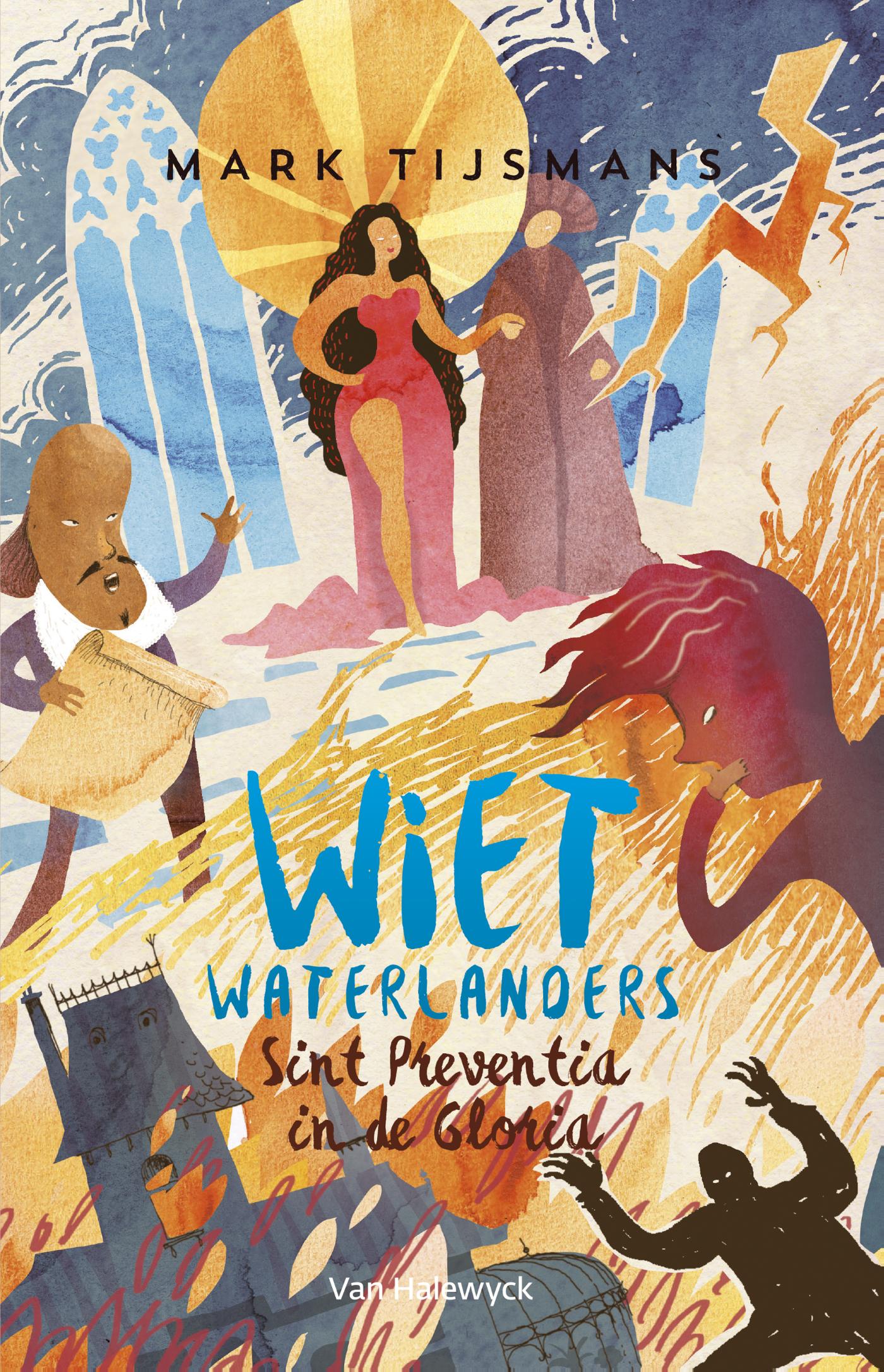 Omslag van Wiet waterlanders en Sint-Preventia in de gloria
