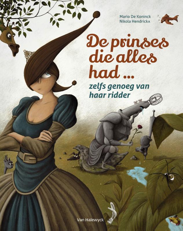 Omslag van De prinses die alles had, zelfs genoeg van haar ridder