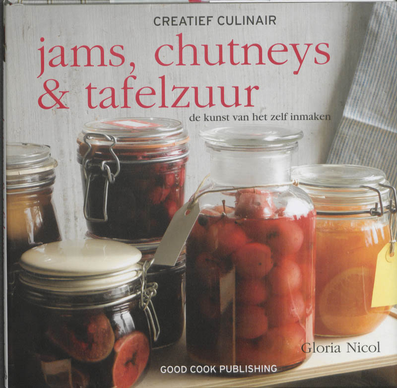 Omslag van Jams, chutneys & tafelzuur