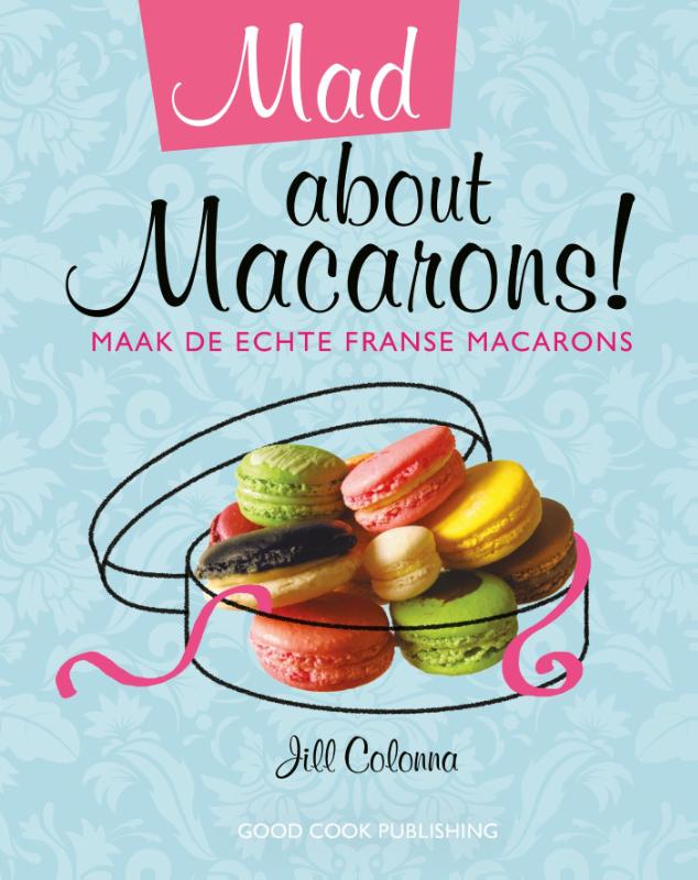 Omslag van Mad about macarons!