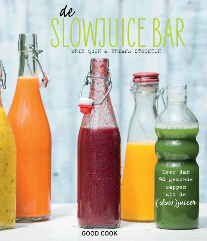 Omslag van De slowjuice bar