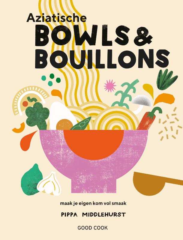 Omslag van Aziatische bowls & bouillons