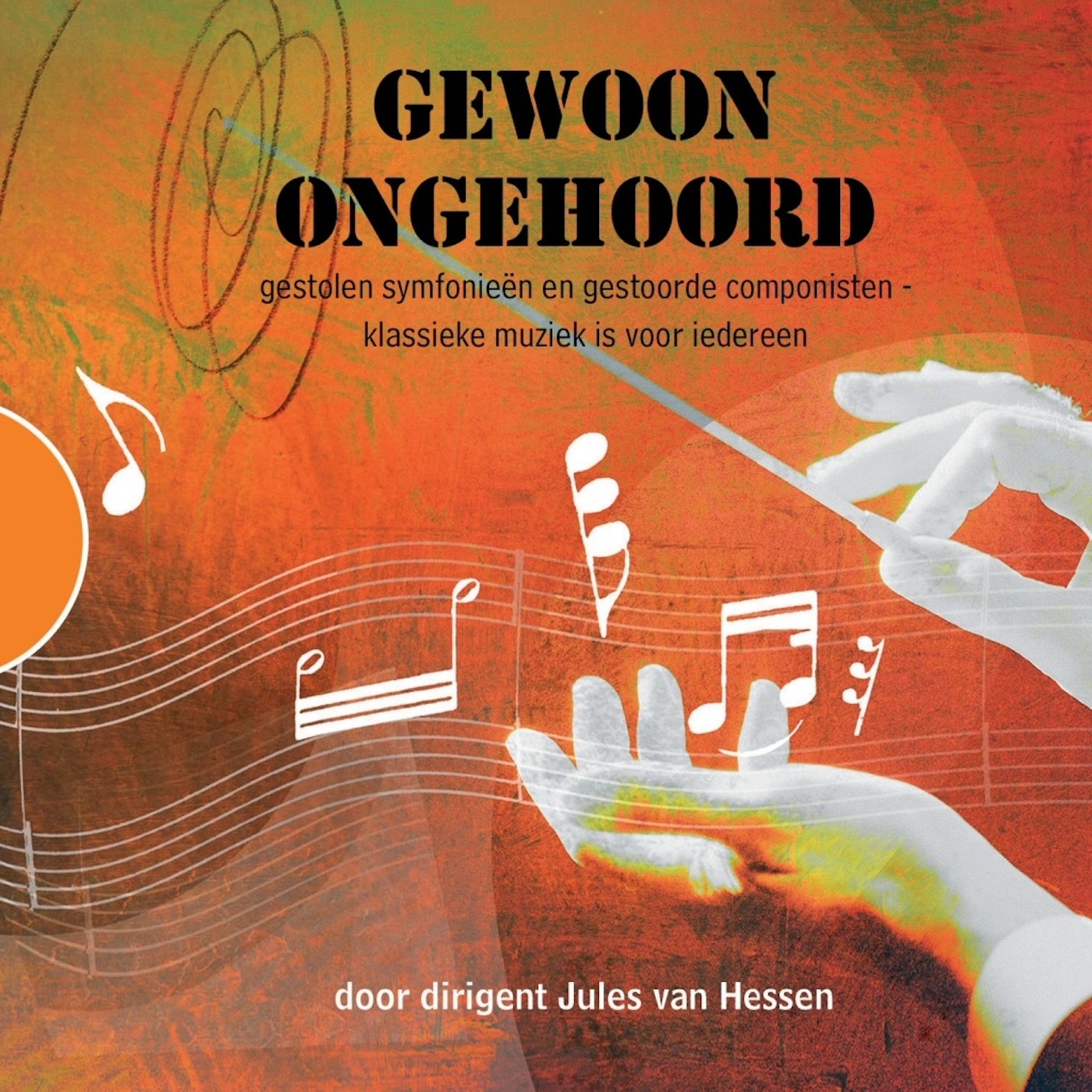 Omslag van Gewoon ongehoord