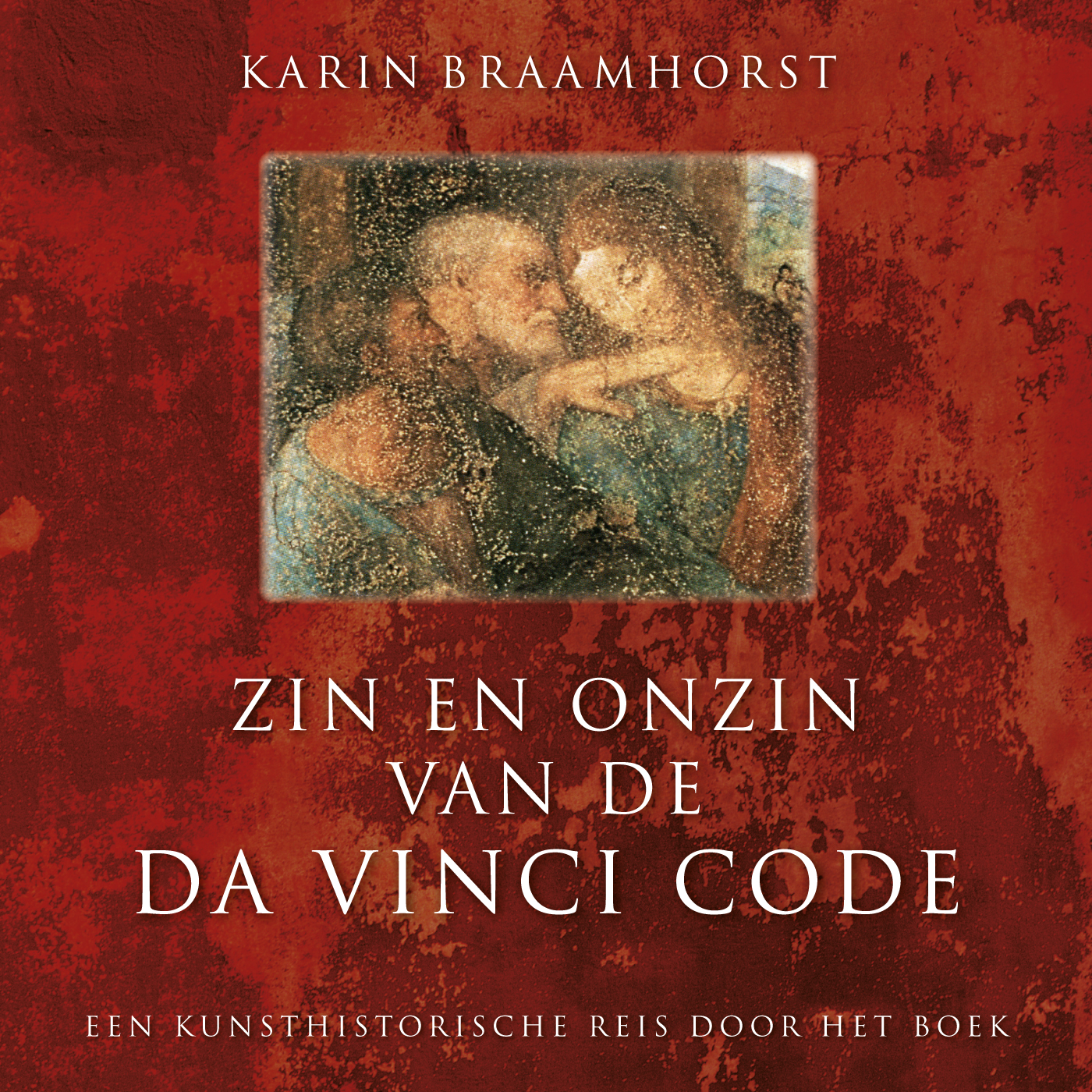 Omslag van Zin en onzin van De Da Vinci Code