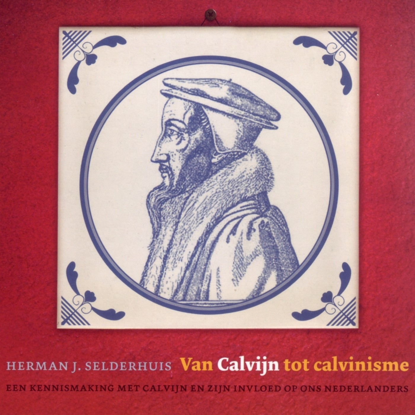 Omslag van Van Calvijn tot calvinisme