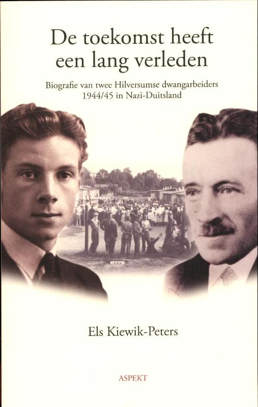 Omslag van De toekomst heeft een lang verleden