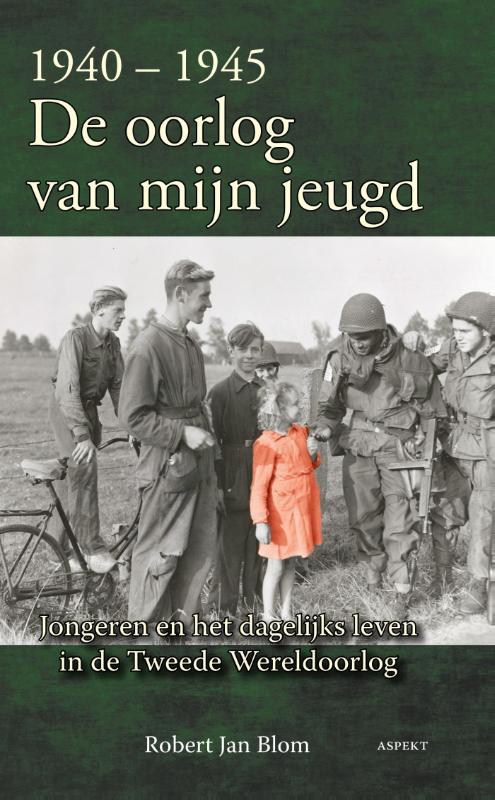 Omslag van 1940-1945 de oorlog van mijn jeugd