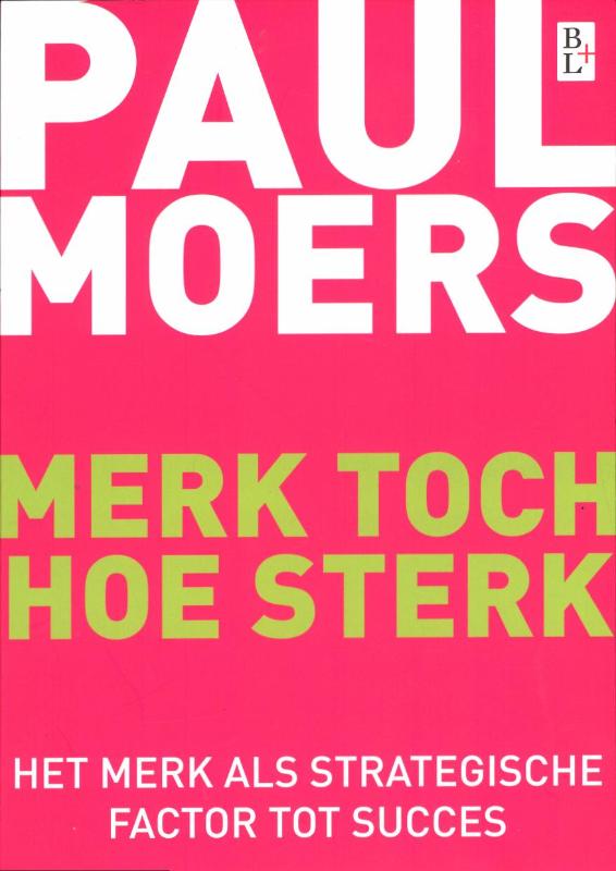 Omslag van Merk toch hoe sterk