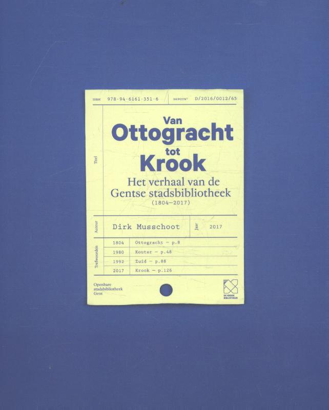 Omslag van Van Ottogracht tot Krook. 1804 - 2017