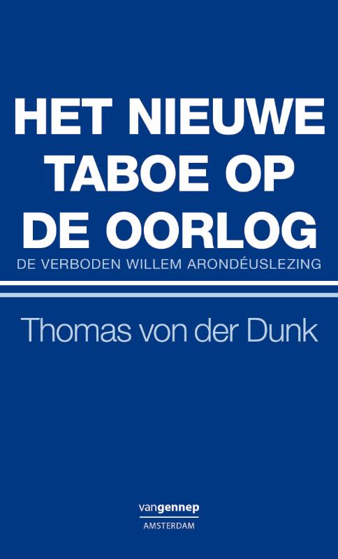 Omslag van Het nieuwe taboe op de oorlog