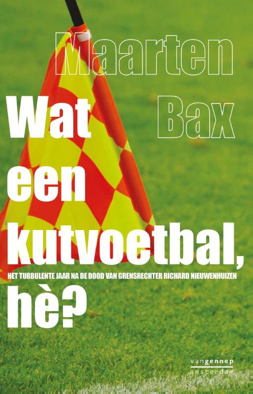 Omslag van Wat een kutvoetbal, he?