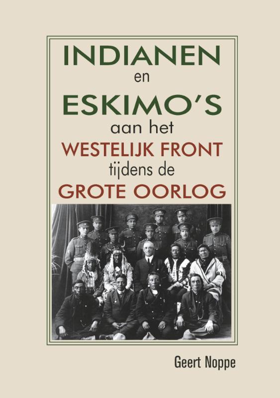 Omslag van Indianen en Eskimo’s aan het westelijk front tijdens de Grote Oorlog