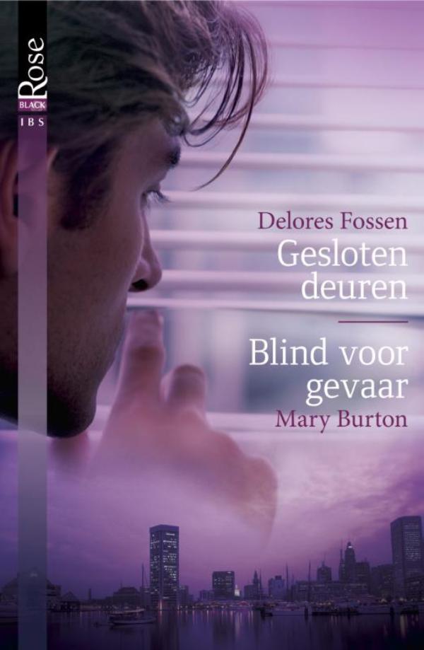 Omslag van Gesloten deuren ; Blind voor gevaar