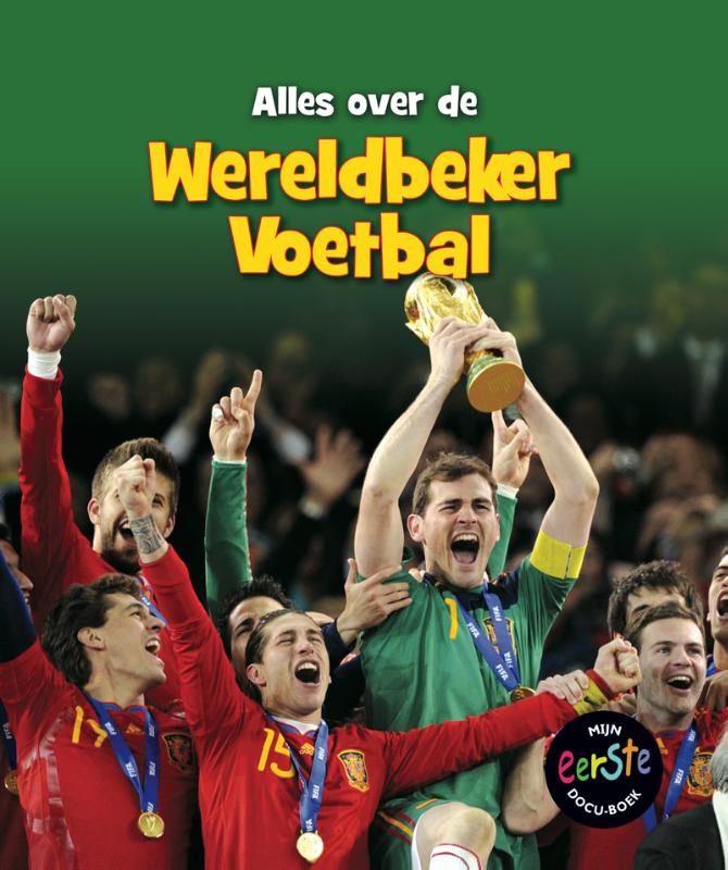 Omslag van Alles over de wereldbeker voetbal