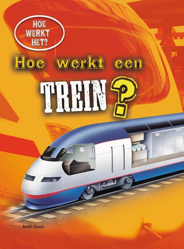 Omslag van Hoe werkt een trein?