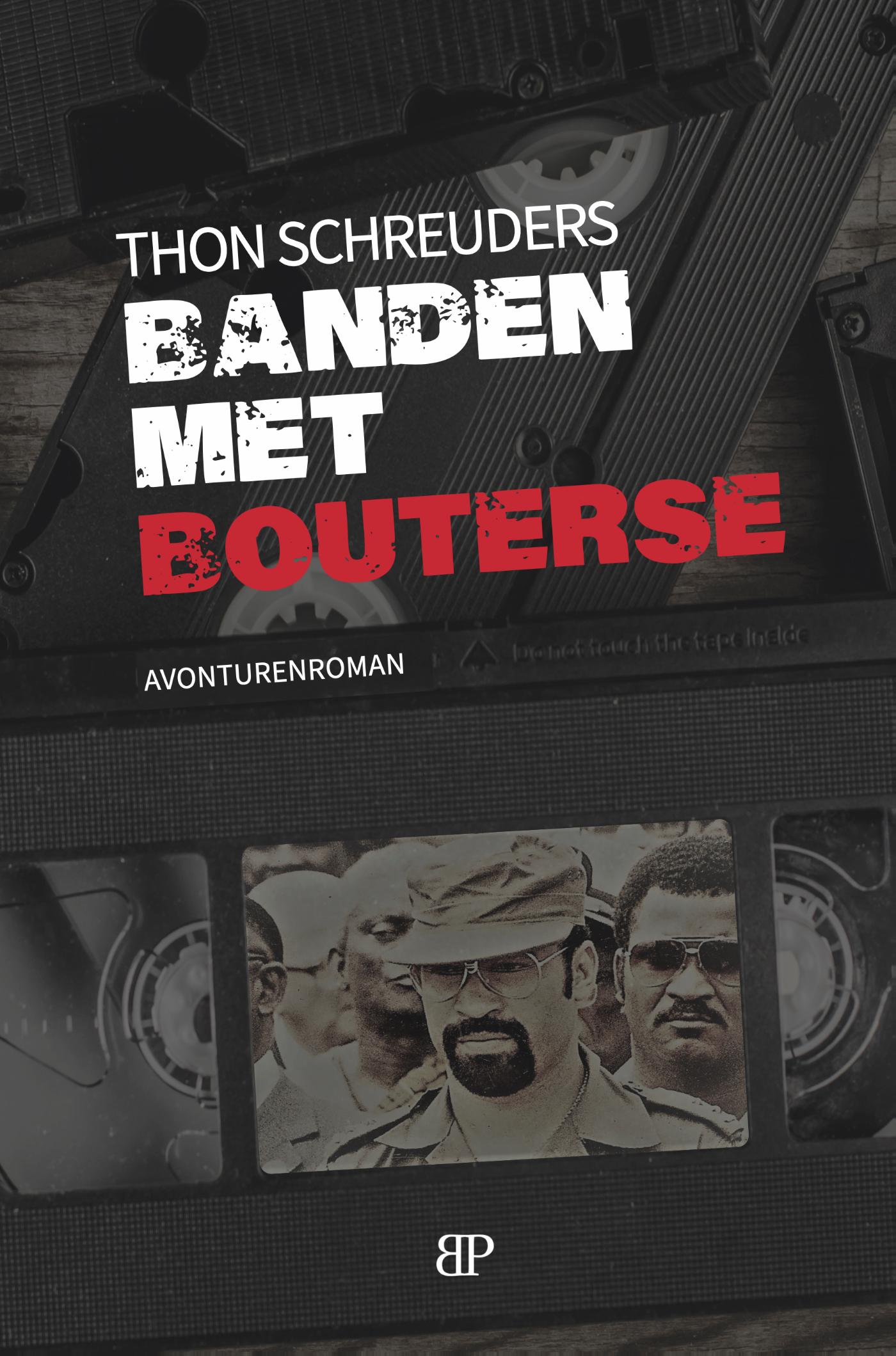 Omslag van Banden met Bouterse