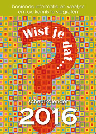 Omslag van Wist je dat... scheurkalender 2016