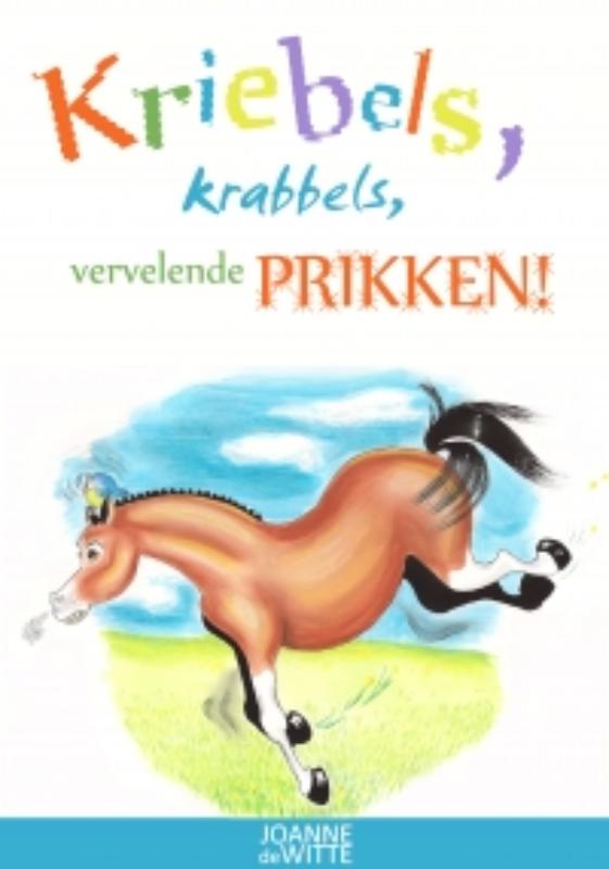 Omslag van Kriebels, krabbels, vervelende prikken!