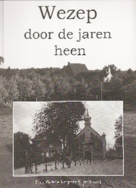 Omslag van Wezep door de jaren heen