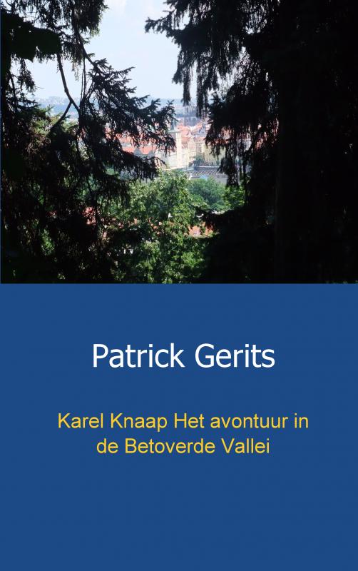 Omslag van Karel Knaap Het avontuur in de Betoverde Vallei