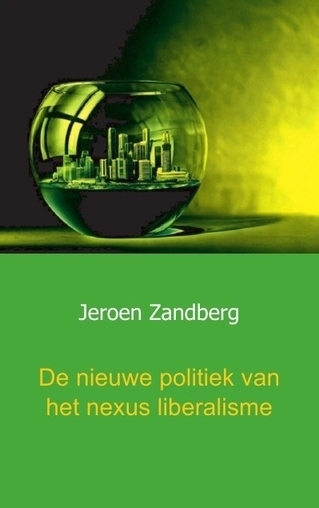 Omslag van De nieuwe politiek van het nexus liberalisme